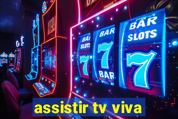 assistir tv viva